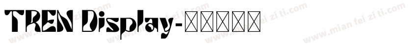 TREN Display字体转换